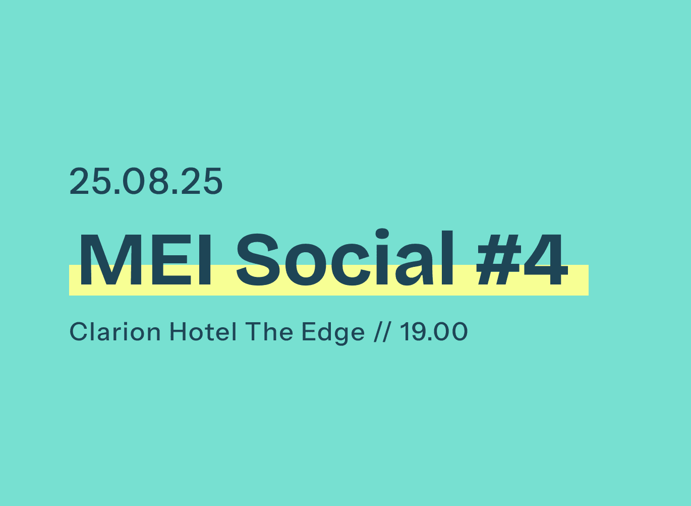 Velkommen til MEI Social #4 / 25. august 2025