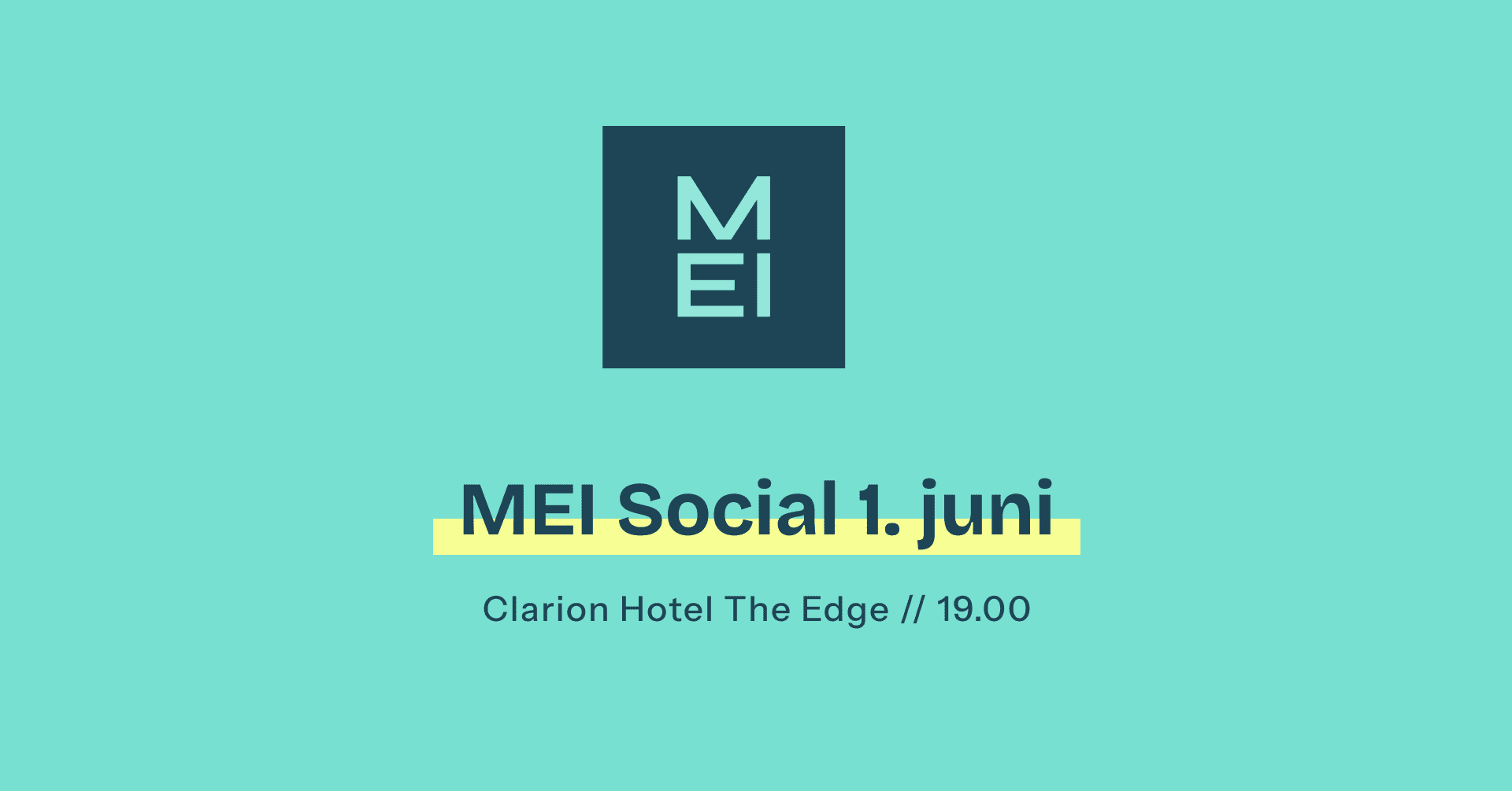 Velkommen til MEI Social 1. juni